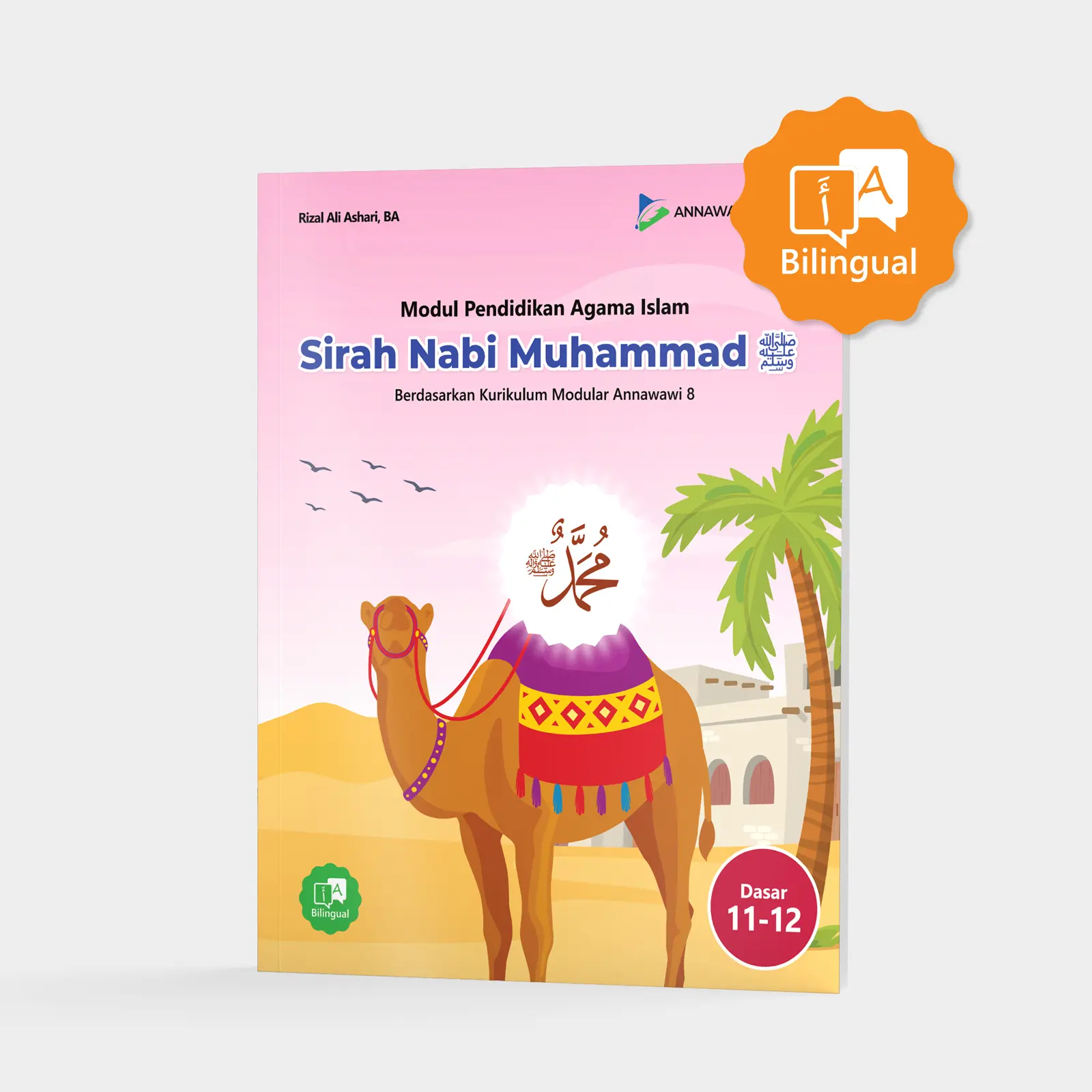 Dasar 11-12 Sirah Nabi Muhammad ﷺ